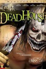 Watch DeadHouse Megashare9