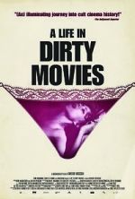 Watch A Life in Dirty Movies Megashare9