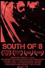 Watch South of 8 Megashare9