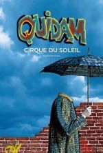 Watch Cirque du Soleil: Quidam Megashare9