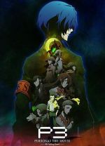 Watch Persona 3 the Movie: #3 Falling Down Megashare9