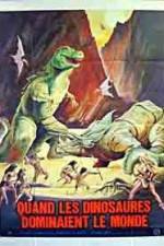 Watch When Dinosaurs Ruled the Earth Megashare9