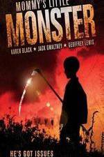 Watch Mommys Little Monster Megashare9