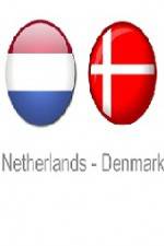 Watch Holland vs Denmark Megashare9