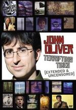 Watch John Oliver: Terrifying Times Megashare9