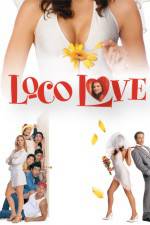 Watch Loco Love Megashare9