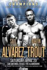 Watch Austin Trout and Saul Canelo Alvarez Megashare9