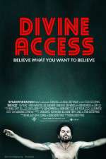 Watch Divine Access Megashare9