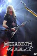 Watch Megadeth Blood in the Water Live in San Diego Megashare9