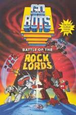 Watch GoBots War of the Rock Lords Megashare9