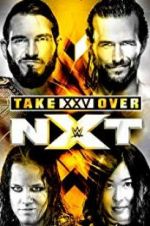 Watch NXT TakeOver: XXV Megashare9