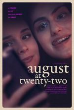 Watch August at Twenty-Two Megashare9