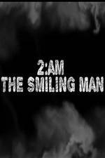 Watch 2AM: The Smiling Man Megashare9