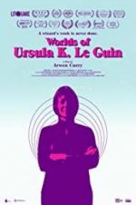 Watch Worlds of Ursula K. Le Guin Megashare9