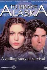 Watch To Brave Alaska Megashare9