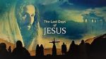 Watch Last Days of Jesus Megashare9