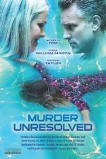 Watch Murder Unresolved Megashare9