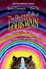 Watch The Electrical Life of Louis Wain Megashare9