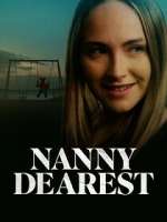 Watch Nanny Dearest Megashare9