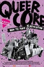 Watch Queercore: How To Punk A Revolution Megashare9