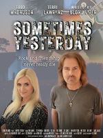 Watch Sometimes Yesterday 1channel