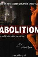 Watch Abolition Megashare9