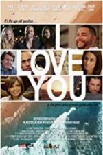 Watch I Love You Megashare9