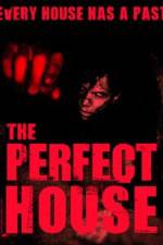 Watch The Perfect House Megashare9