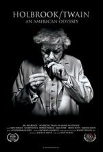 Watch Holbrook/Twain: An American Odyssey Megashare9