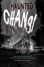 Watch Haunted Changi Megashare9