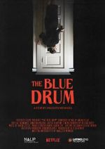 Watch The Blue Drum (Short 2022) Megashare9
