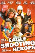 Watch The Eagle Shooting Heroes Megashare9