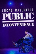 Watch Lucas Waterfill: Public Inconvenience (TV Special 2023) Megashare9