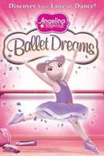 Watch Angelina Ballerina: Ballet Dreams Megashare9