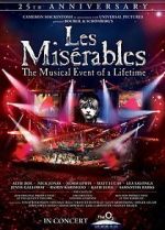 Watch Les Misrables in Concert: The 25th Anniversary Megashare9