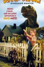 Watch Dennis the Menace Dinosaur Hunter Megashare9