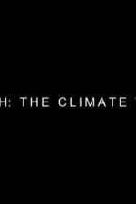 Watch Earth: The Climate Wars Megashare9