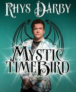 Watch Rhys Darby: Mystic Time Bird (TV Special 2021) Megashare9