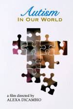 Watch Autism in Our World Megashare9