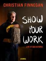 Watch Christian Finnegan: Show Your Work (TV Special 2021) Megashare9