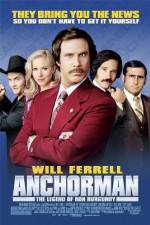 Watch Anchorman: The Legend of Ron Burgundy Megashare9
