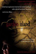 Watch Garden Island: A Paranormal Documentary Megashare9