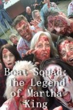 Watch Boat Squad: The Legend of Martha King Megashare9