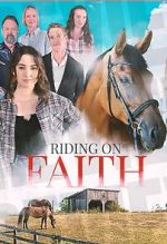 Watch Riding on Faith Megashare9