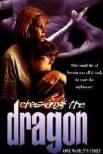 Watch Chasing the Dragon Megashare9