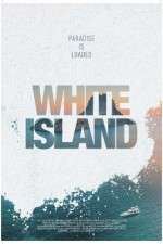 Watch White Island Megashare9