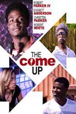 Watch The Come Up Megashare9