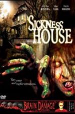 Watch Sickness House Megashare9