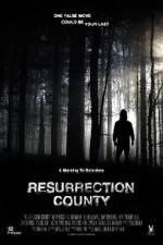 Watch Resurrection County Megashare9