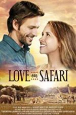 Watch Love on Safari Megashare9